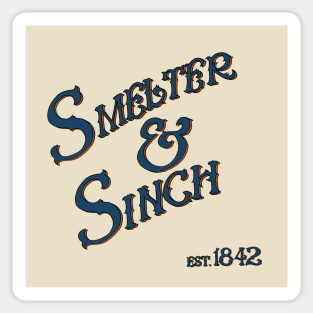 Smelter & Sinch Sticker